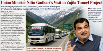 Media Delegation Heads to Sonamarg Ahead of Union Minister Nitin Gadkari’s Visit to Zojila Tunnel Project